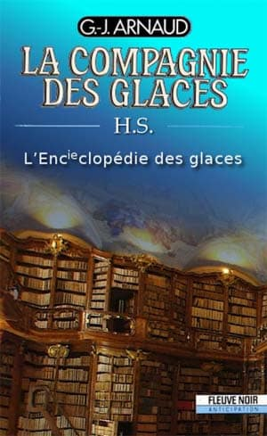 G-J Arnaud – La compagnie des glaces (64 Tomes)