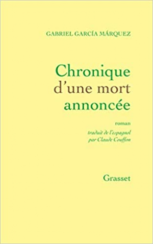 Gabriel Garcia Márquez – Chronique d&rsquo;une mort annoncée