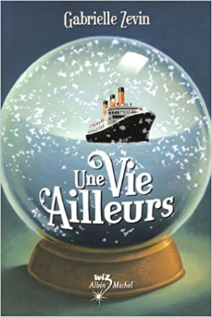 Gabrielle Zevin – Une vie ailleurs