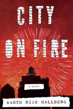 Garth Risk Hallberg – City on fire