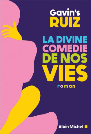 Gavin Clemente-Ruiz – La Divine Comédie de nos vies