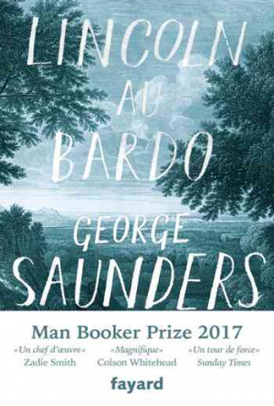 George Saunders – Lincoln au Bardo