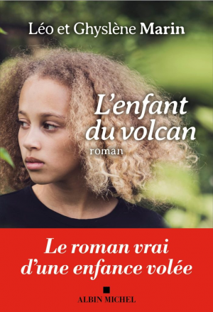 Ghyslène Marin, Léo Marin – L’enfant du volcan