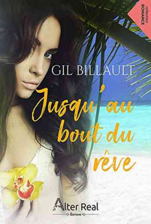 Gil Billault – Jusqu&rsquo;au bout du rêve