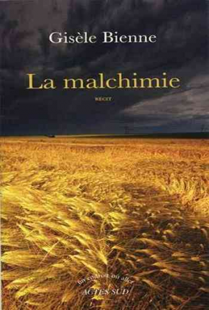 Gisèle Bienne — La malchimie