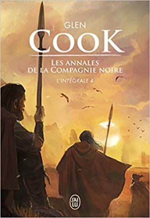 Glen Cook – Les Annales de la Compagnie noire, L&rsquo;intégrale Tome 4 : L&rsquo;eau dort ; Soldats de pierre