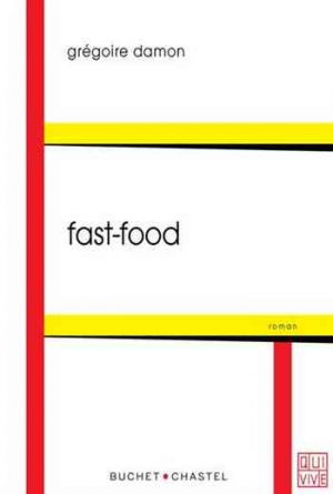 Grégoire Damon – Fast-Food