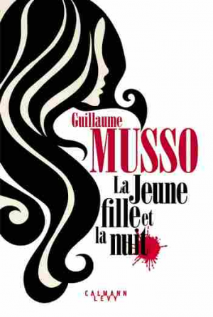 Guillaume Musso – La Jeune Fille et la nuit