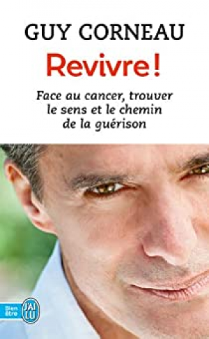 Guy Corneau – Revivre!