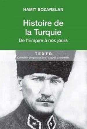 Hamit Bozarslan – Histoire de la Turquie