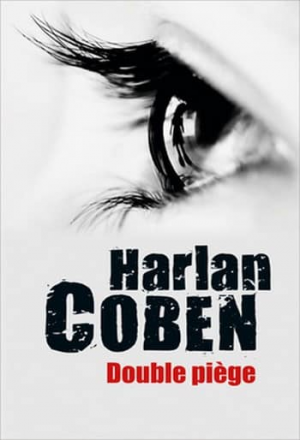 Harlan Coben – Double Piège