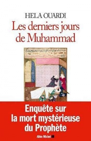 Hela Ouardi – Les derniers jours de Muhammad