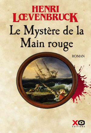 Henri Lœvenbruck – Le Mystère de la Main rouge