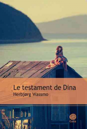 Herbjørg Wassmo – Le testament de Dina