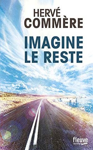 Hervé Commère – Imagine le reste