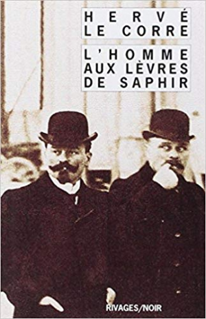 Hervé Le Corre – L’homme aux lèvres de saphir