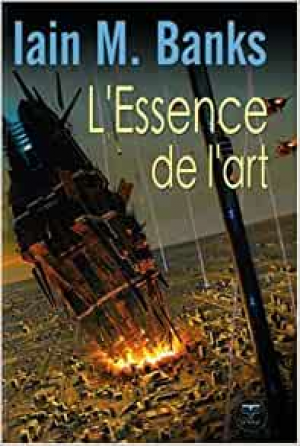 Iain M. Banks – L’essence de l’art