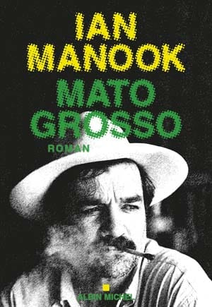 Ian Manook – Mato grosso