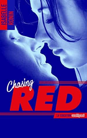 Isabelle Ronin – Chasing Red, Tome 1