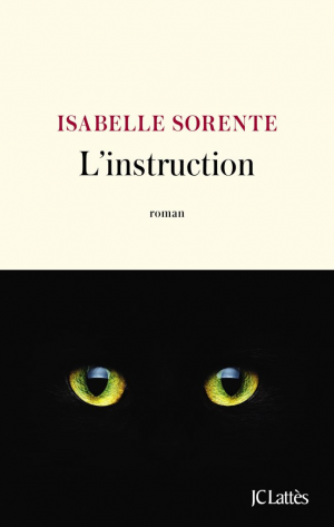 Isabelle Sorente – L&rsquo;instruction