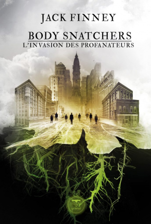 Jack Finney – Body snatchers : L&rsquo;invasion des profanateurs