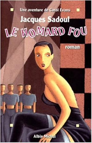 Jacques Sadoul – Le homard fou