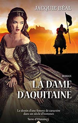 Jacquie Béal – La dame d’Aquitaine