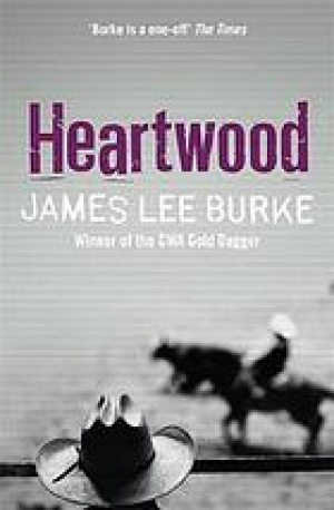 James Lee Burke – Heartwood