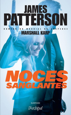 James Patterson – Noces sanglantes