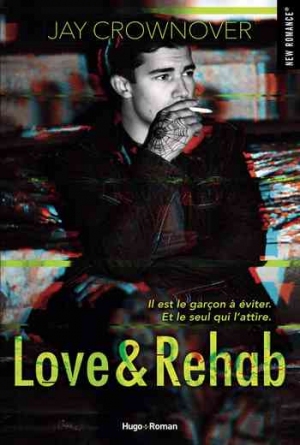 Jay Crownover – Love & Rehab