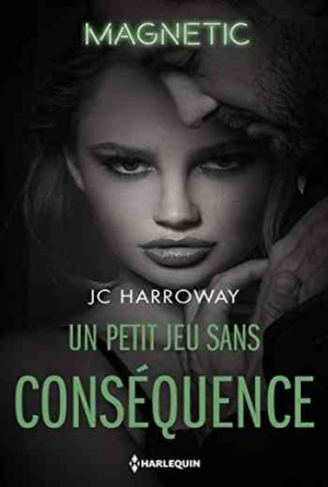 JC Harroway – Un petit jeu sans conséquence