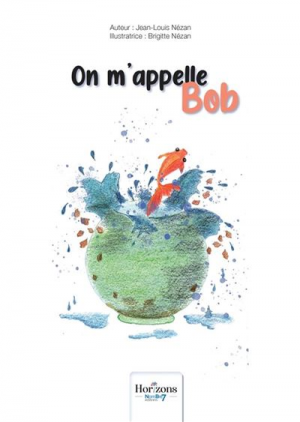 Jean-Louis Nézan – On m’appelle bob