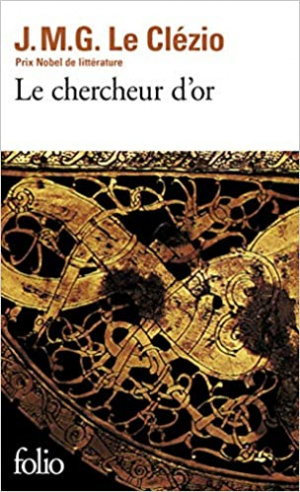 Jean-Marie-Gustave Le Clézio – Le chercheur d&rsquo;or