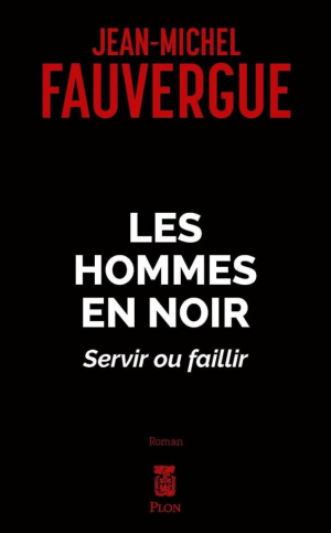 Jean-Michel Fauvergue – Les hommes en noir