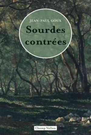 Jean-Paul Goux – Sourdes contrées