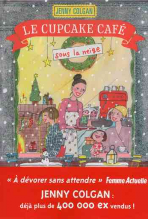 Jenny Colgan – Le cupcake café sous la neige