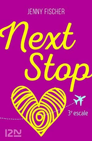 Jenny Fischer – Next Stop, 3e escale