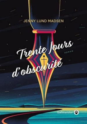 Jenny Lund Madsen – Trente jours d&rsquo;obscurité