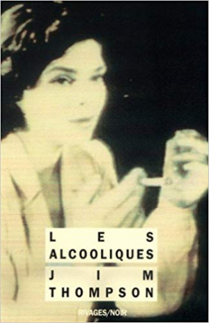 Jim Thompson – Les Alcooliques