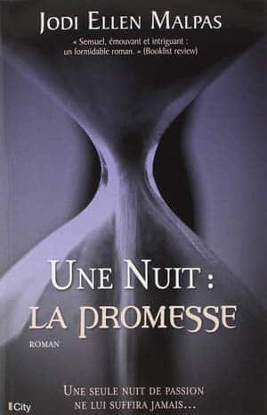 Jodi Ellen Malpas – Une nuit : la promesse