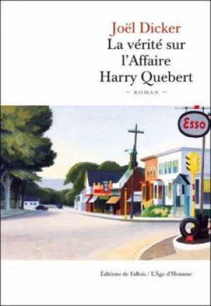 Joël Dicker – La vérité sur l’affaire Harry Quebert