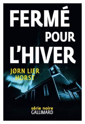 Jørn Lier Horst – Fermé pour l’hiver