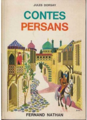 Jules Dorsay – Contes Persans