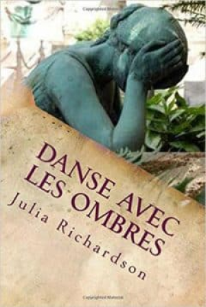 Julia Richardson – Danse avec Les Ombres