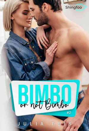 Julia Teis – Bimbo or not bimbo, Tome 2