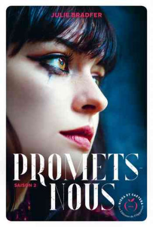 Julie Bradfer – Promets-nous, Saison 2