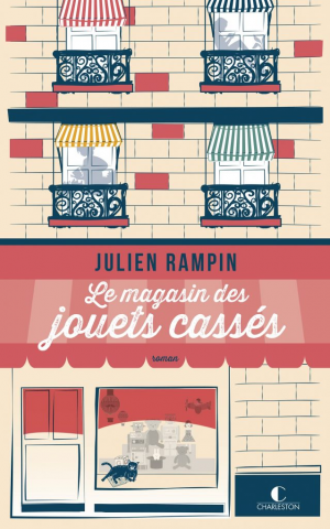 Julien Rampin – Le magasin des jouets cassés