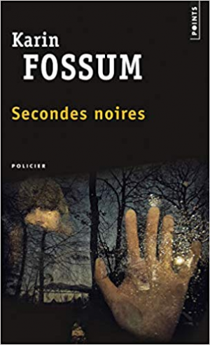 Karin Fossum – Secondes Noires