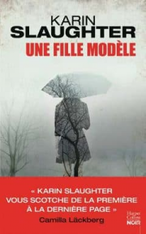 Karin Slaughter – Une fille modèle