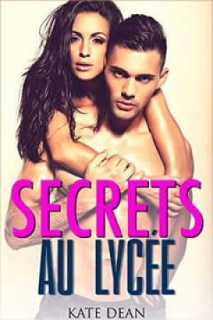 Kate Dean – Secrets au Lycée